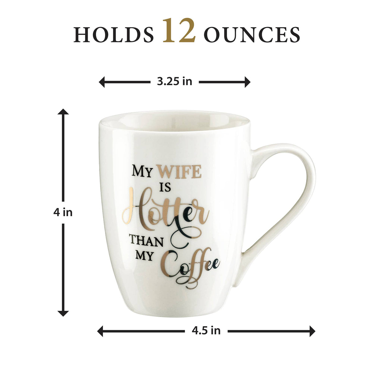 Lillian Rose "My Wife is Hotter than My Coffee" Mug