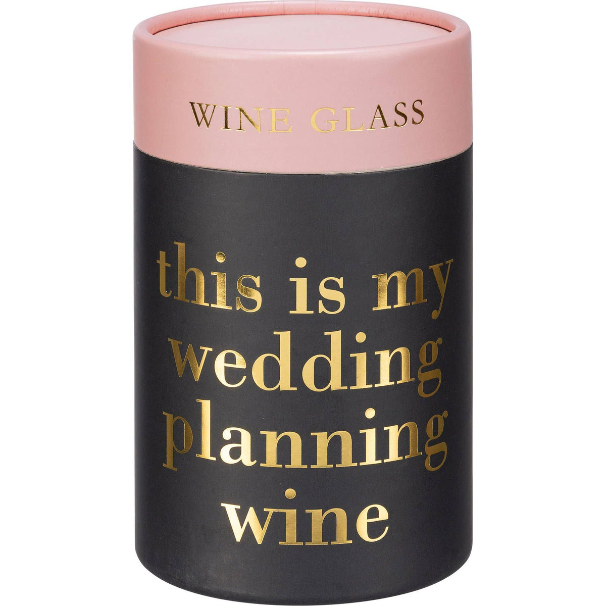 This Is My Wedding Planning Wine Glass
